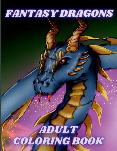 Cover image for Fantasy Dragons Adult Coloring Book