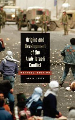 Cover image for Origins and Development of the Arab-Israeli Conflict, 2nd Edition