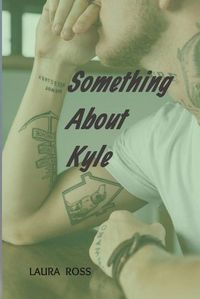 Cover image for Something About Kyle