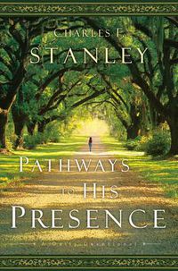 Cover image for Pathways to His Presence: A Daily Devotional