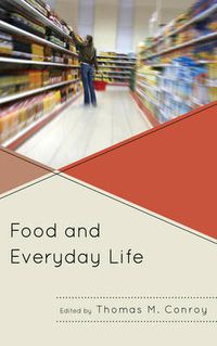 Cover image for Food and Everyday Life