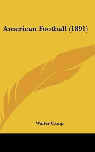 Cover image for American Football (1891)