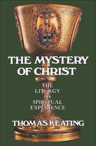 Cover image for The Mystery of Christ: The Liturgy as Spiritual Experience