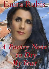 Cover image for A Poetry Note to Dry My Tear