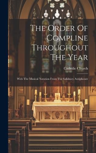 Cover image for The Order Of Compline Throughout The Year