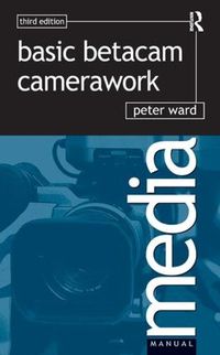 Cover image for Basic Betacam Camerawork