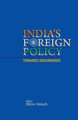 Cover image for India's Foreign Policy Towards Resurgence