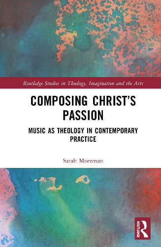 Cover image for Composing Christ's Passion