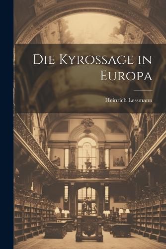 Cover image for Die Kyrossage in Europa