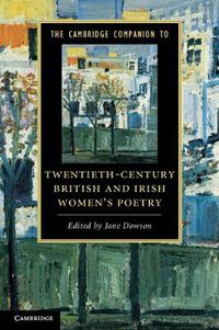 Cover image for The Cambridge Companion to Twentieth-Century British and Irish Women's Poetry