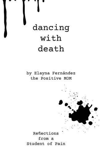 Cover image for Dancing with Death: Reflections from a Student of Pain