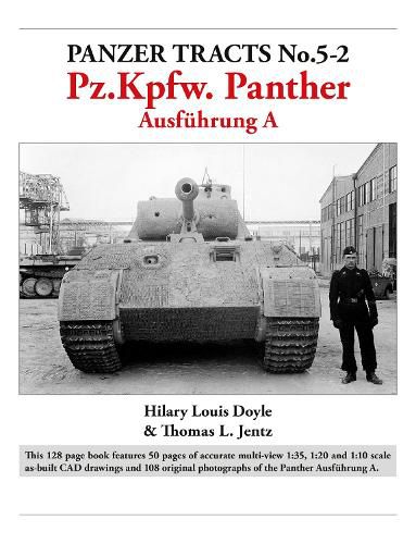 Cover image for Panzer Tracts No.5-2: Pz.Kpfw. Panther Ausfuhrung A