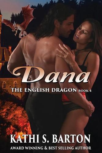 Cover image for Dana: The English Dragon - Erotic Paranormal Dragon Shifter Romance