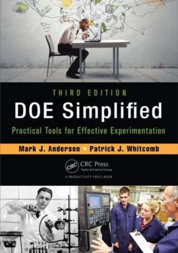 DOE Simplified: Practical Tools for Effective Experimentation, Third Edition