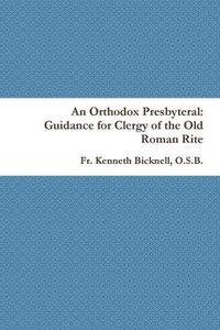 Cover image for An Orthodox Presbyteral