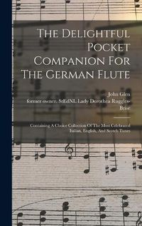 Cover image for The Delightful Pocket Companion For The German Flute