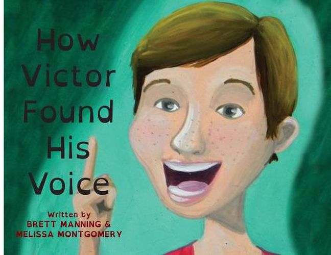 How Victor Found His Voice