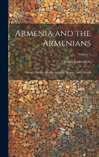 Cover image for Armenia and the Armenians