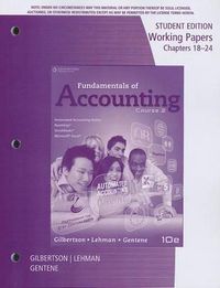 Cover image for Working Papers for Gilbertson/Lehman/Gentene's Fundamentals of  Accounting: Course 2, 10th