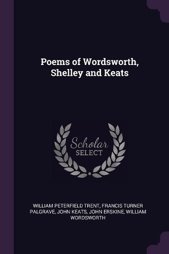 Cover image for Poems of Wordsworth, Shelley and Keats