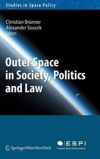 Cover image for Outer Space in Society, Politics and Law