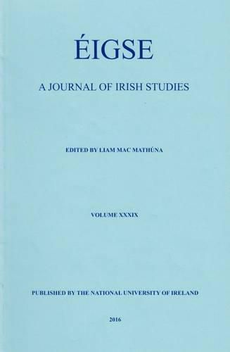 Eigse: A Journal of Irish Studies, 39: Volume 39