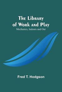 Cover image for The Library of Work and Play