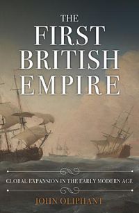 Cover image for The First British Empire