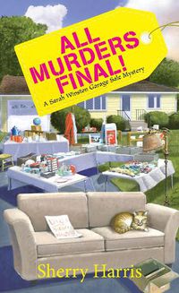 Cover image for All Murders Final!: A Sarah W. Garage Sale Mystery