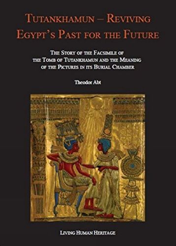 Cover image for Tutankhamun: Reviving Egypts Past for the Future