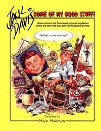 Cover image for Jack Davis: Some of My Good Stuff