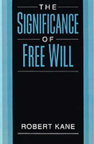 Cover image for The Significance of Free Will