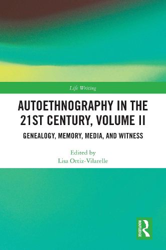 Cover image for Autoethnography in the 21st Century, Volume II