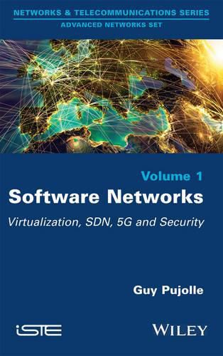 Cover image for Software Networks: Virtualization, SDN, 5G and Security