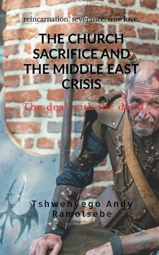 Cover image for The Church Sacrifice and the Middle East Crisis