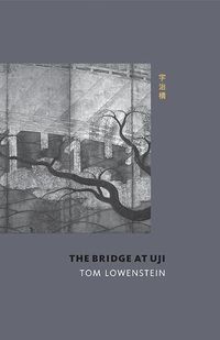 Cover image for The Bridge at Uji
