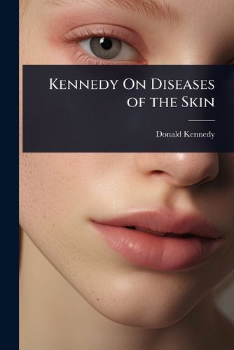 Cover image for Kennedy On Diseases of the Skin