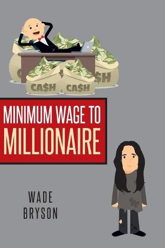 Cover image for Minimum Wage to Millionaire