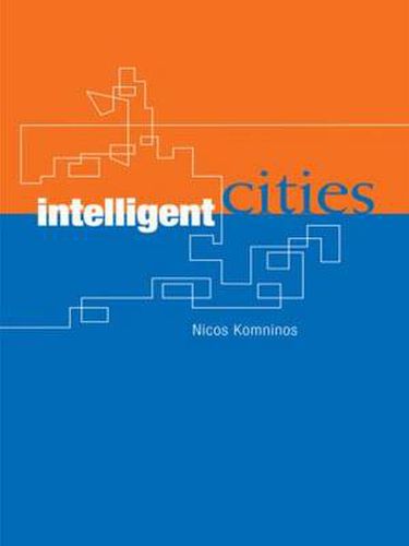 Cover image for Intelligent Cities: Innovation, Knowledge Systems and Digital Spaces