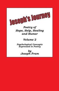 Cover image for Joseph's Journey: Psychological Concepts Expressed in Poetry