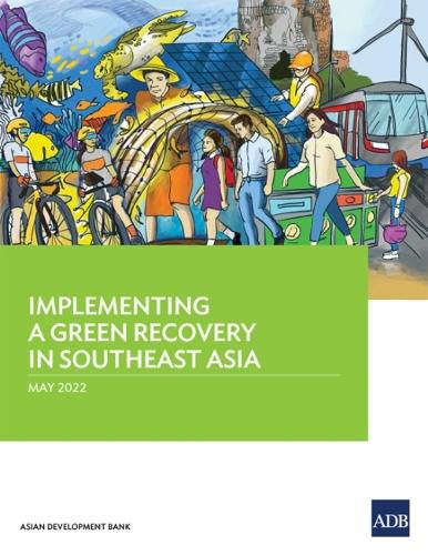 Cover image for Implementing a Green Recovery in Southeast Asia