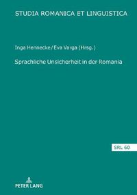 Cover image for Sprachliche Unsicherheit in der Romania