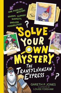 Cover image for Solve Your Own Mystery: The Transylvanian Express