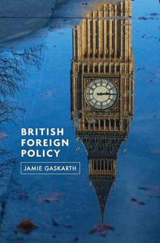 Cover image for British Foreign Policy: Crises, Conflicts and Future Challenges