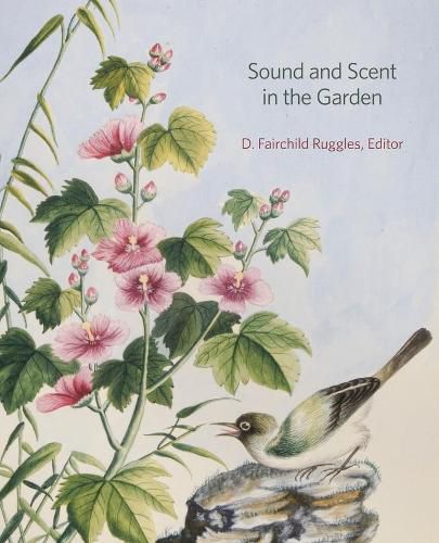 Cover image for Sound and Scent in the Garden