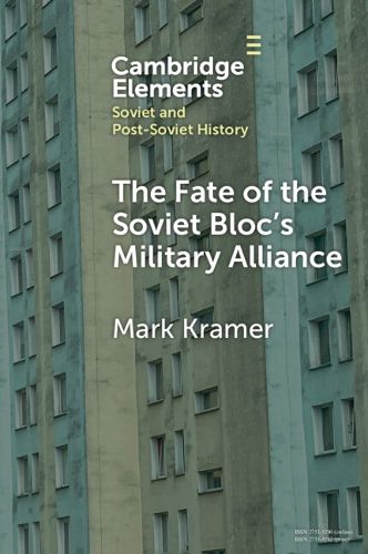 Cover image for The Fate of the Soviet Bloc's Military Alliance