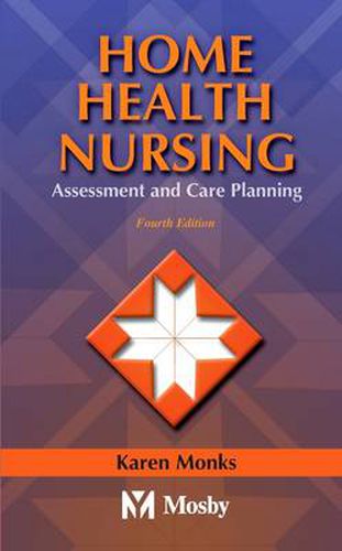 Cover image for Home Health Nursing: Assessment and Care Planning
