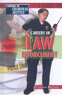 Cover image for Careers in Law Enforcement