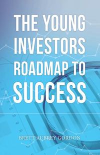 Cover image for The Young Investors Roadmap to Success