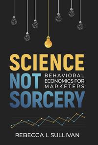 Cover image for Science Not Sorcery